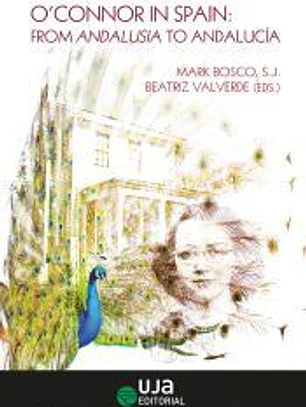 Reading Flannery O'Connor in Spain: From Andalusia to Andalucía