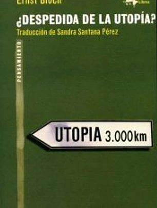 ¿Despedida de la utopía?