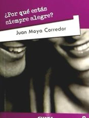 POR QUE ESTAS SIEMPRE ALEGRE ?