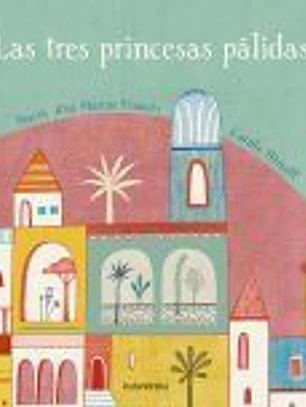 Las tres princesas pálidas