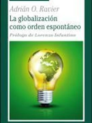La globalización como orden espontáneo