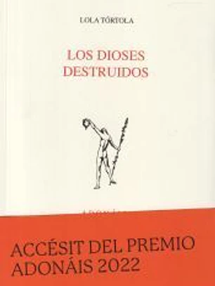 Los dioses destruidos