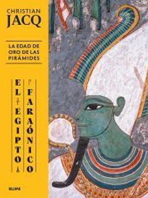 Egipto faraónico. Edad de oro de las pirámides