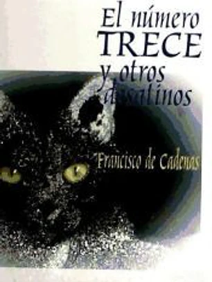 EL NUMERO TRECE Y OTROS DESATINOS
