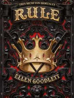 Rule: Tres secretos mortales
