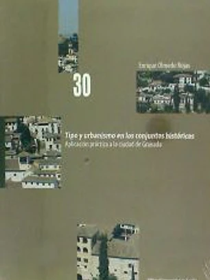 Tipo y urbanismo en los conjuntos históricos.