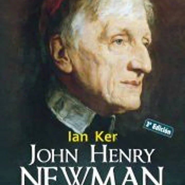 JOHN HENRY NEWMAN. UNA BIOGRAFIA 1