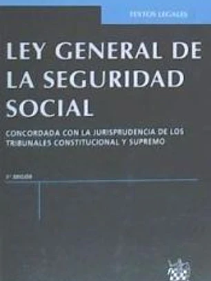 Ley General de la Seguridad Social 5ª ed. 2011