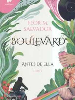 Boulevard Libro 3. Antes de ella (Boulevard 3)