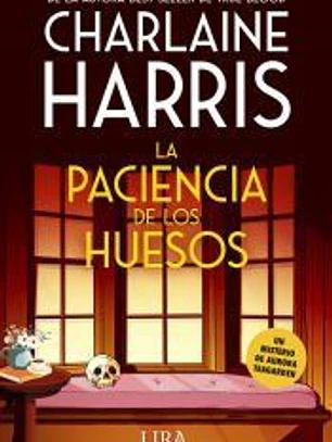 La paciencia de los huesos