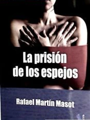 LA PRISIÓN DE LOS ESPEJOS
