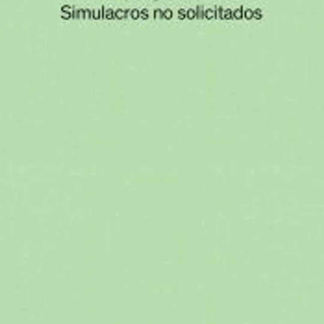 DELIRIOS PRAGMATICOS SIMULACROS NO SOLICITADOS 1