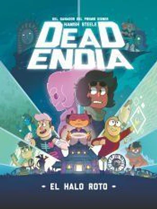 Deadendia: El halo roto
