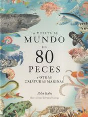 La vuelta al mundo en 80 peces
