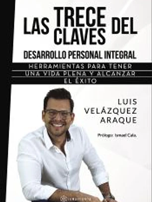 LAS TRECE CLAVES DEL DESARROLLO PERSONAL INTEGRAL