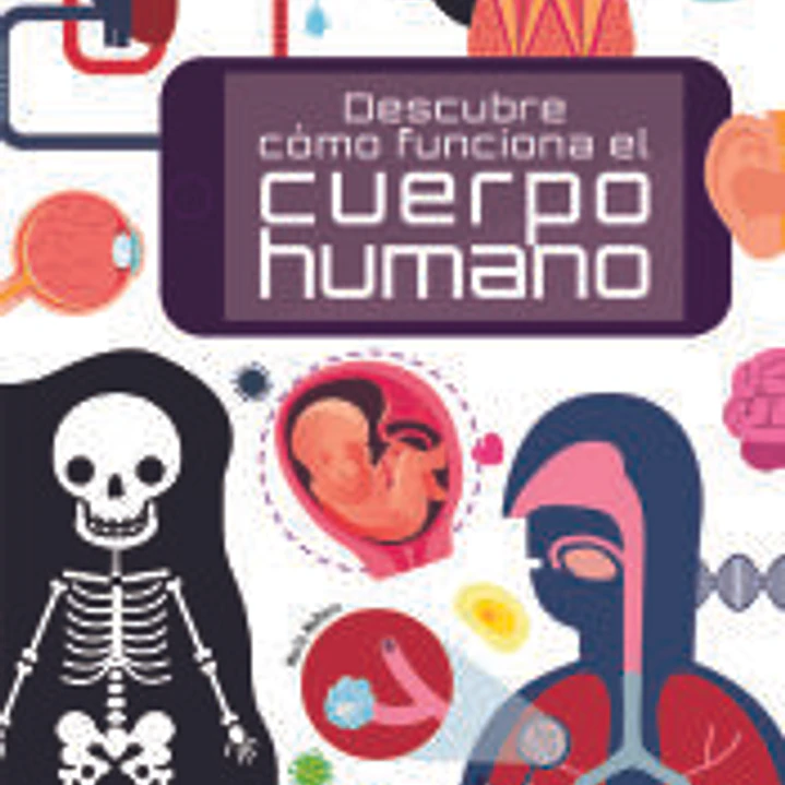 Descubre c?mo Funciona el Cuerpo Humano 1