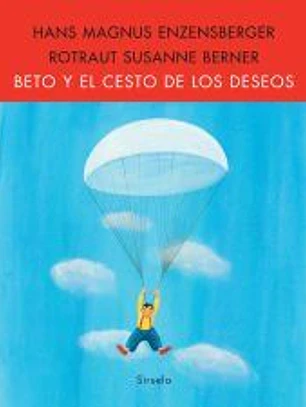 Beto y el cesto de los deseos