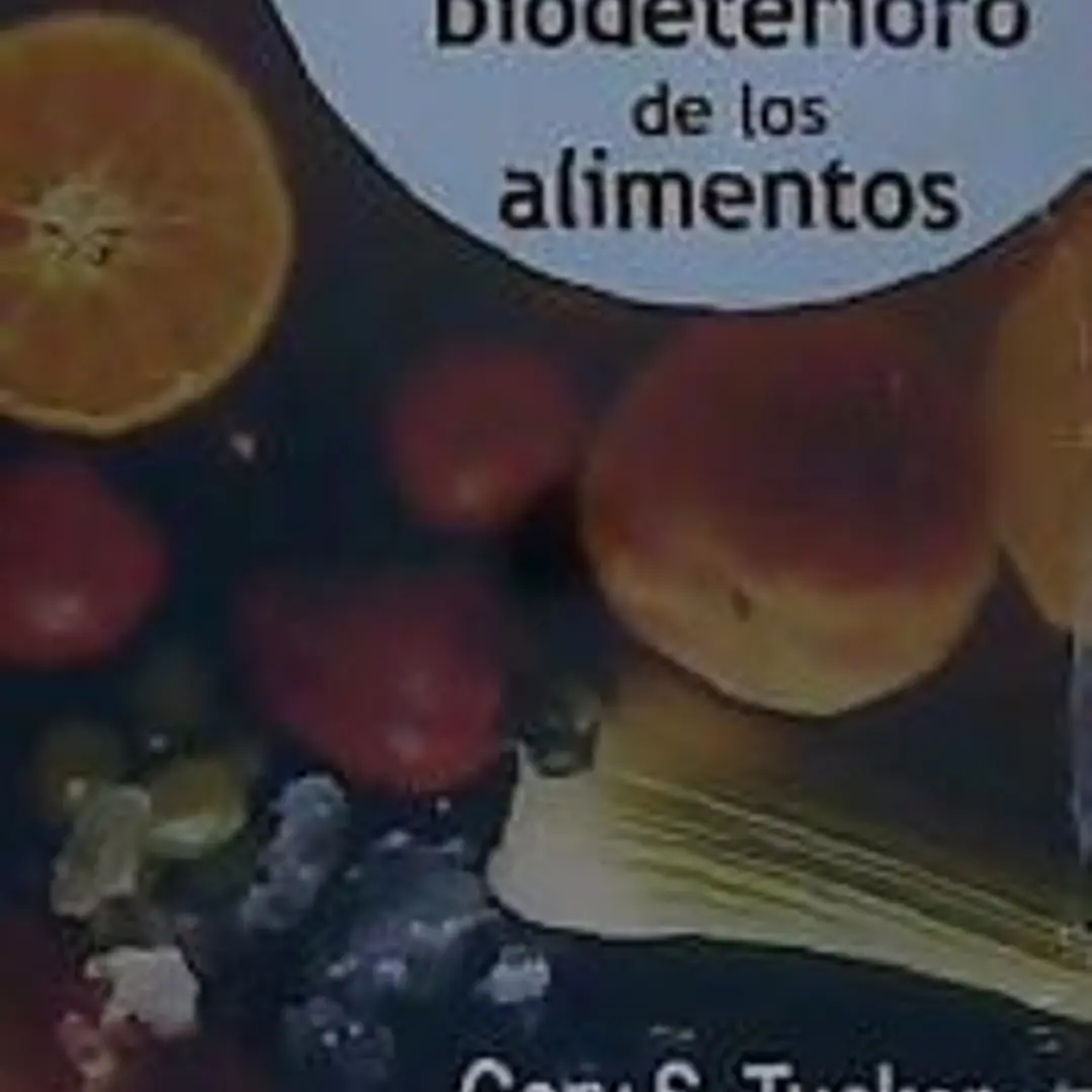 Conservación y biodeterioro de los alimentos 1