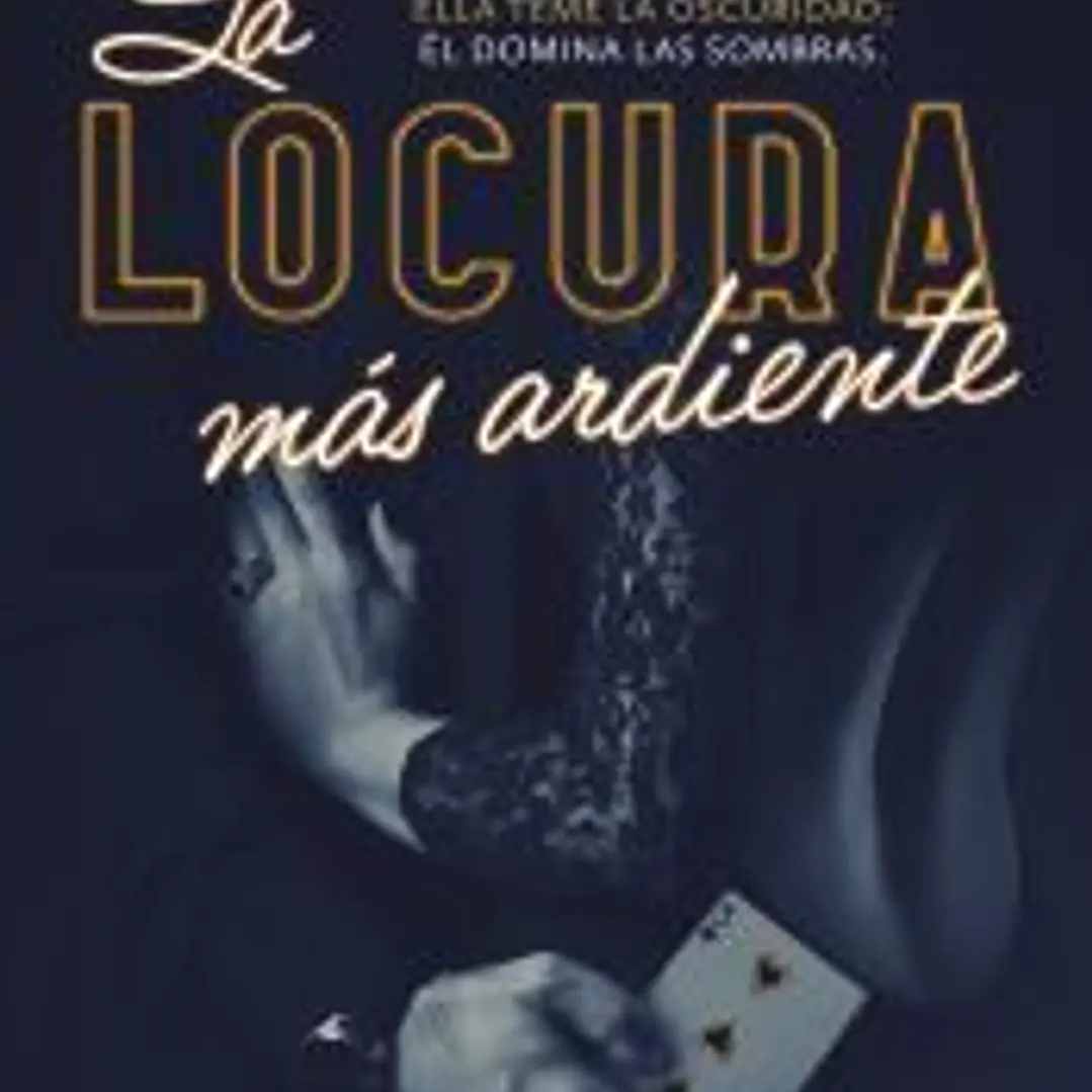 La locura más ardiente 1