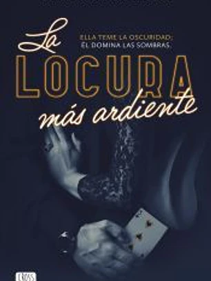 La locura más ardiente
