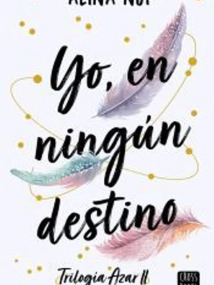 Yo, en ningún destino