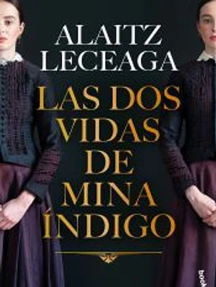 Las dos vidas de Mina Índigo