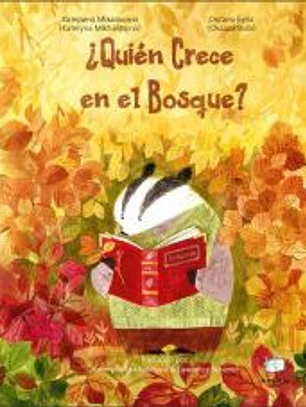 ¿Quién Crece en el Bosque?