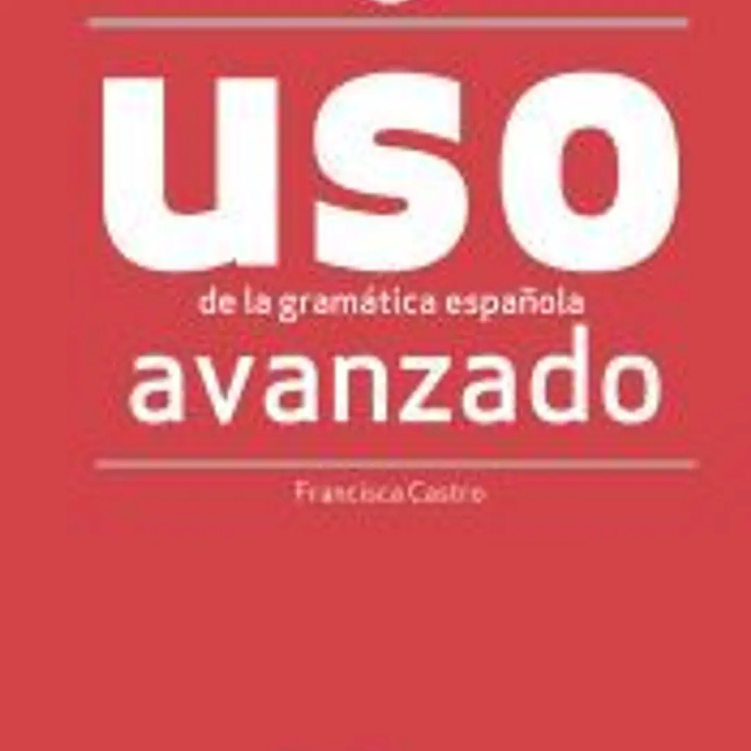 USO de la gramática avanzado. Libro 1