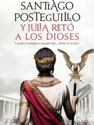Y Julia retó a los dioses