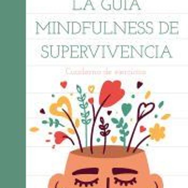 La guía mindfulness de supervivencia 1