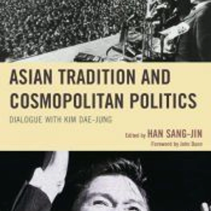 Asian Tradition and Cosmopolitan Politics 1