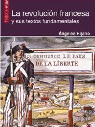 La revolución francesa y sus textos fundamentales