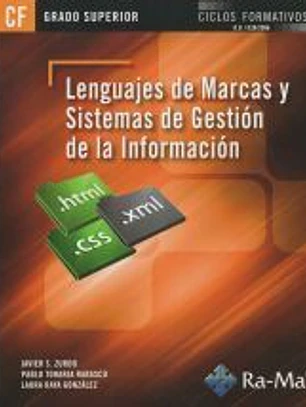 LENGUAJES DE MARCAS Y SISTEMAS DE GESTIÓN DE LA INFORMACIÓN. CFGS.