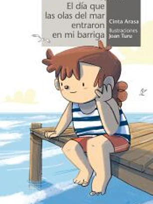 El día que las olas del mar entraron en mi barriga