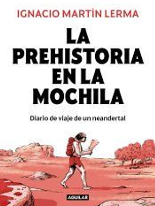 La prehistoria en la mochila