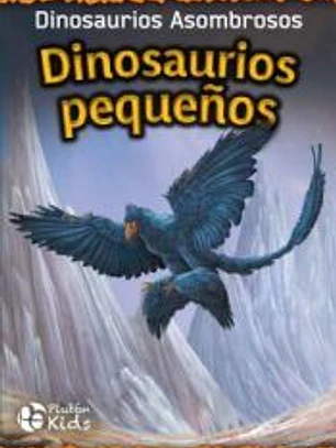 DINOSAURIOS PEQUEÑOS
