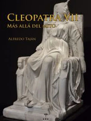 Cleopatra VII: Más allá del mito