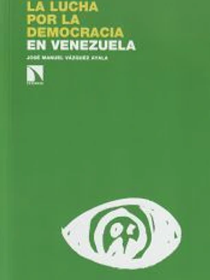 La lucha por la democracia en Venezuela