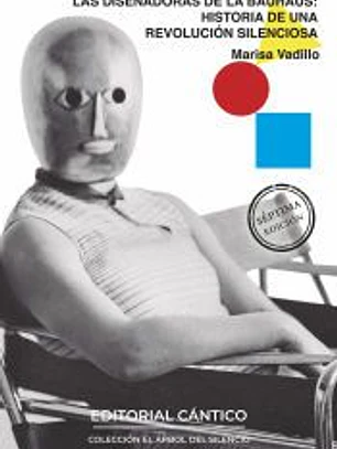 Las diseñadoras de la Bauhaus 2ª ed
