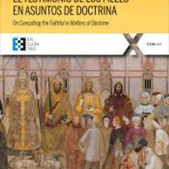 TESTIMONIO DE LOS FIELES EN ASUNTOS DE DOCTRINA, EL 1