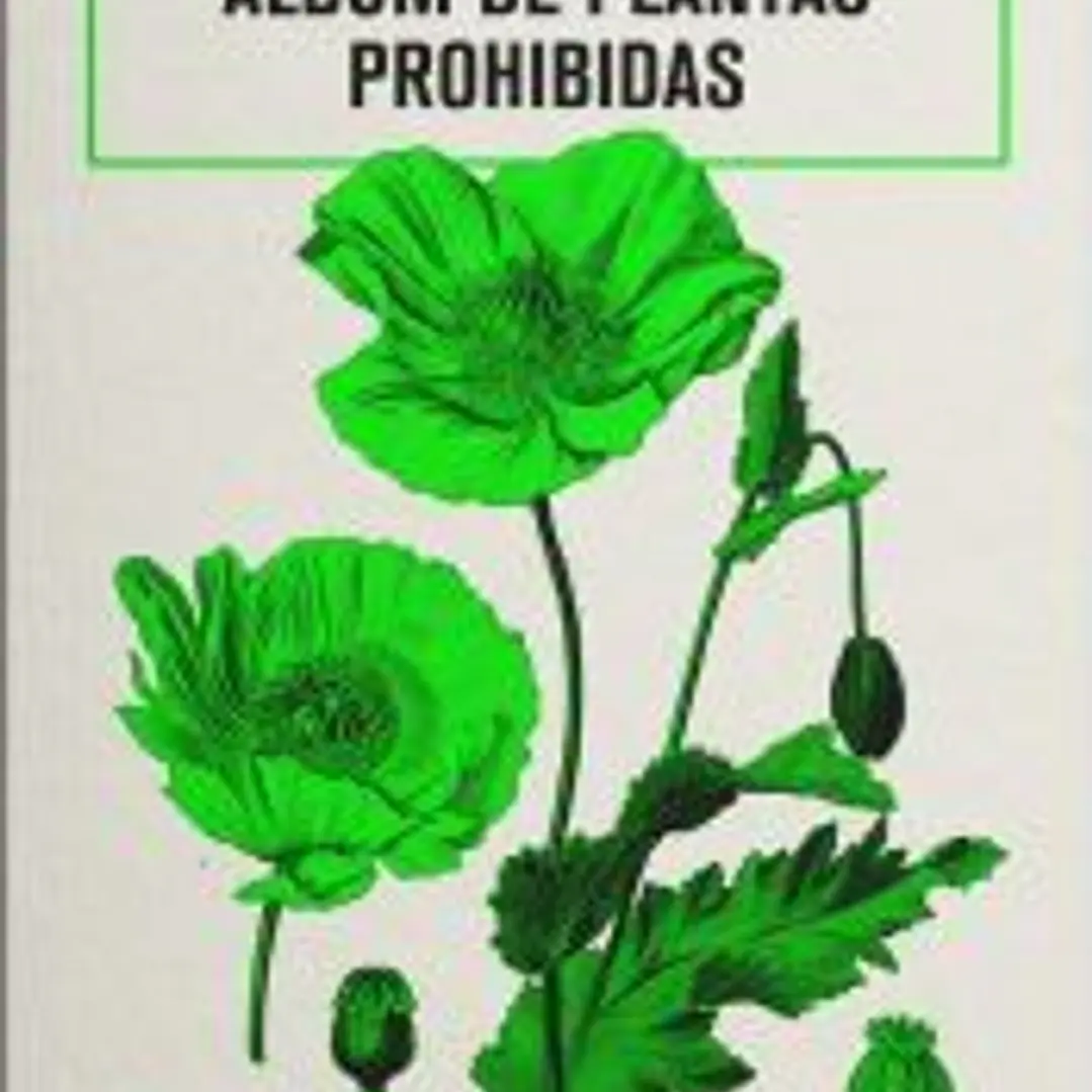Álbum de Plantas Prohibidas 1