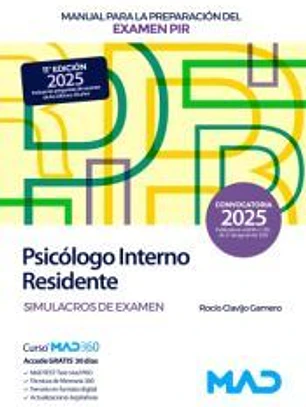 Manual para la preparación del examen PIR (Psicólogo Interno Residente). Simulacros de examen. Ministerio de Sanidad
