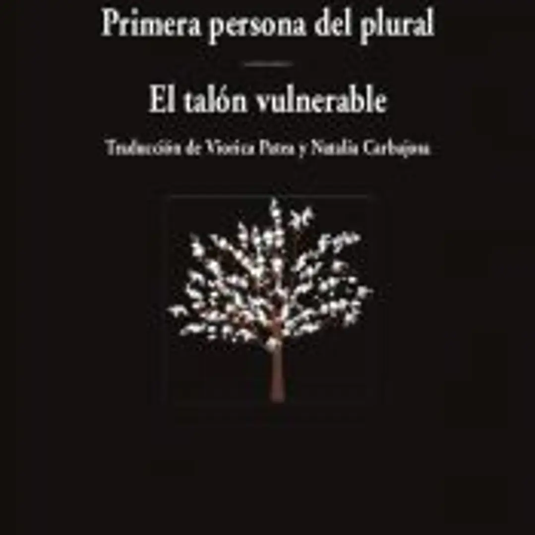 Primera persona del plural / El talón vulnerable 1