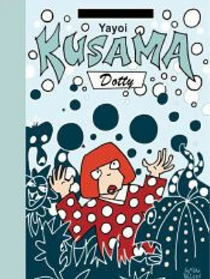 YAYOI KUSAMA. DOTTY