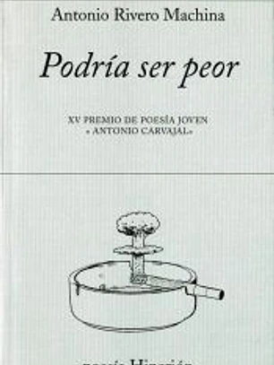 Podría ser peor