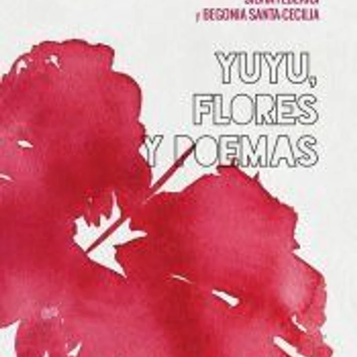 Yuyu, flores y poemas 1
