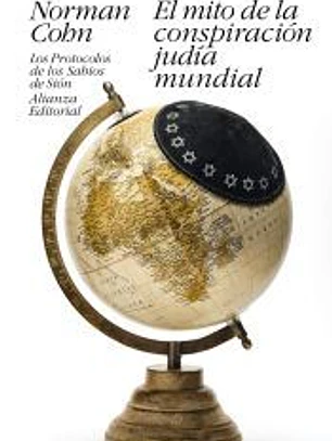 El mito de la conspiración judía mundial: Los Protocolos de los Sabios de Sión