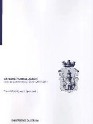 Catedra Jorge Juan. Ciclo de conferencias: curso 2010-2011