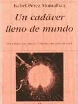 Un cadáver lleno de mundo