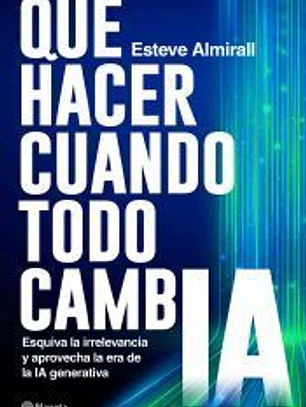 Qué hacer cuando todo cambia